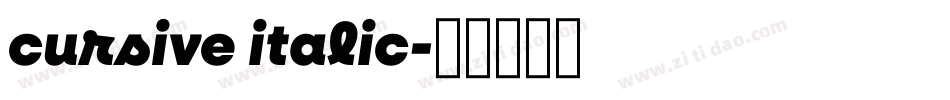 cursive italic字体转换